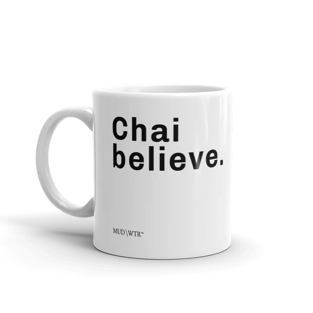 Chai Believe Mug