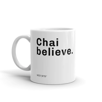 Chai Believe Mug