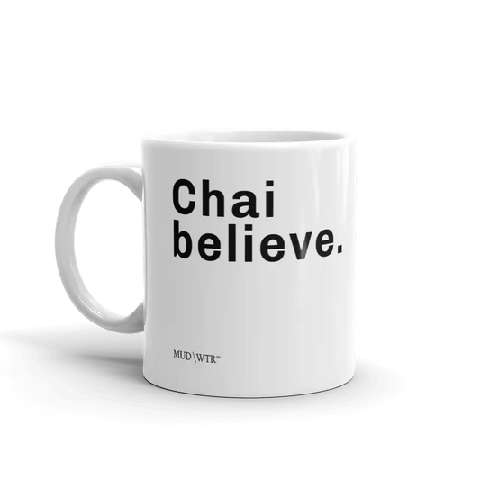 Chai Believe Mug